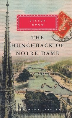 Victor Hugo - The Hunchback of Notre-Dame: Introduction by Jean-Marc Hovasse, Inbunden