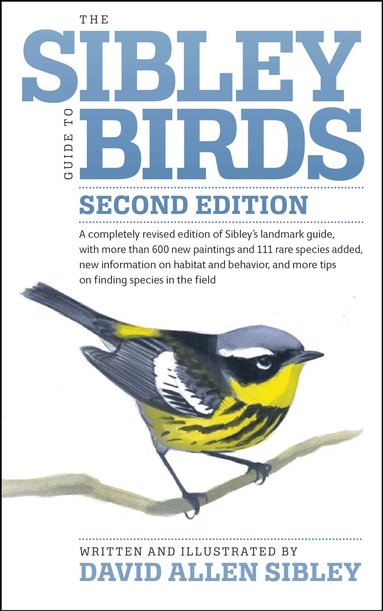 David Allen Sibley - Sibley Guide to Birds, Second Edition, Inbunden