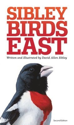 The Sibley Field Guide to Birds of Eastern North America 1