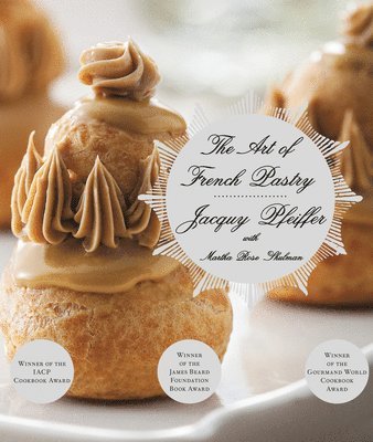 bokomslag The Art of French Pastry