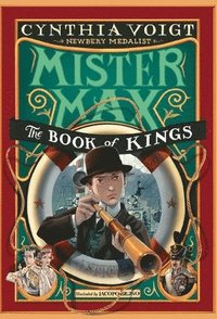 bokomslag Mister Max: The Book of Kings: Mister Max 3