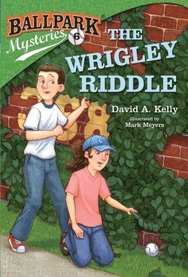 David A. Kelly - Ballpark Mysteries #6: The Wrigley Riddle, Häftad