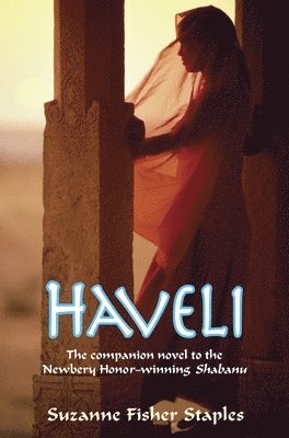 Suzanne Fisher Staples - Haveli, Häftad