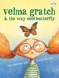 bokomslag Velma Gratch and the Way Cool Butterfly