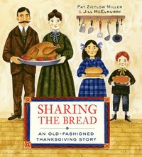 bokomslag Sharing the Bread: An Old-Fashioned Thanksgiving Story