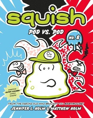 Squish #8: Pod vs. Pod 1