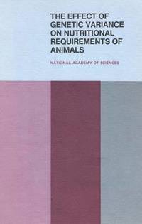 bokomslag The Effect of Genetic Variance on Nutritional Requirements of Animals