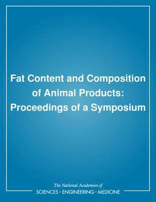 Fat Content and Composition of Animal Products