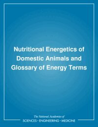 Board on Agriculture, Committee on Animal Nutrition, Subcommittee on Biological Energy - Nutritional Energetics of Domestic Animals and Glossary of Energy Terms, Häftad