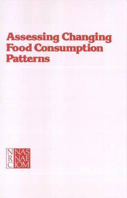 Assessing Changing Food Consumption Patterns 1