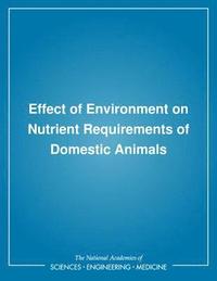 bokomslag Effects of Environment on Nutrient Requirements of Domestic Animals