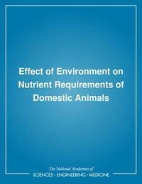 bokomslag Effects of Environment on Nutrient Requirements of Domestic Animals