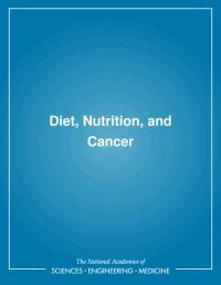 National Research Council, Division on Earth and Life Studies, Commission on Life Sciences, and Cancer Committee on Diet, Nutrition - Diet, Nutrition, and Cancer, Häftad