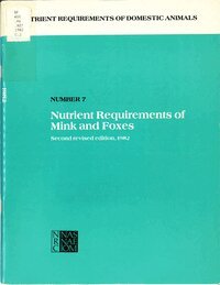 National Research Council, Board on Agriculture, Committee on Animal Nutrition - Nutrient Requirements of Mink and Foxes,, Häftad