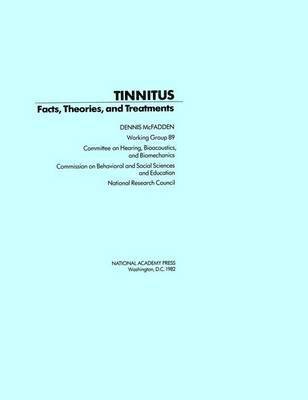 National Research Council, Division of Behavioral and Social Scienc, Division of Behavioral and Social Sciences and Education, Commission on Behavioral and Social Sciences and Education, Committee on Hearing Bioacoustics and Biomechanics - Tinnitus, Häftad