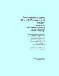 bokomslag The Competitive Status of the U.S. Pharmaceutical Industry