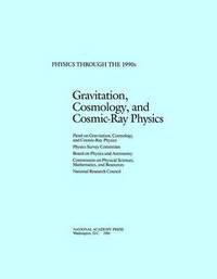 bokomslag Gravitation, Cosmology, and Cosmic-Ray Physics