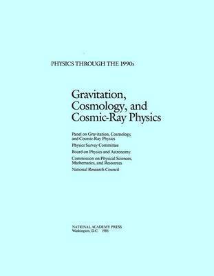 bokomslag Gravitation, Cosmology, and Cosmic-Ray Physics