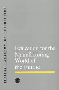 bokomslag Education for the Manufacturing World of the Future