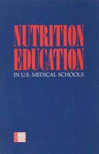 bokomslag Nutrition Education in U.S. Medical Schools