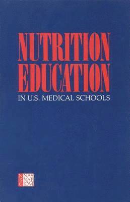 bokomslag Nutrition Education in U.S. Medical Schools