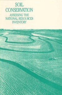 National Research Council, Board on Agriculture, Committee on Conservation Needs and Opportunities - Soil Conservation, Häftad