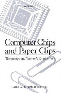 bokomslag Computer Chips and Paper Clips: Technology and Women's Employment, Volume II: Case Studies and Policy Perspectives