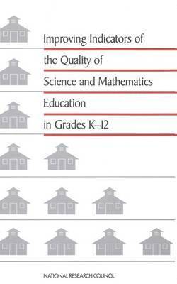 bokomslag Improving Indicators of the Quality of Science and Mathematics Education in Grades K-12