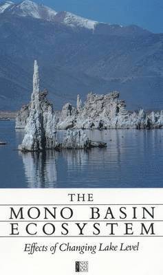 bokomslag The Mono Basin Ecosystem: Effects of Changing Lake Level