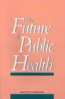 The Future of Public Health 1