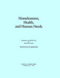 bokomslag Homelessness, Health, and Human Needs