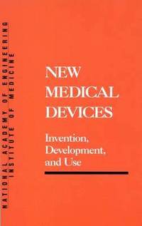 bokomslag New Medical Devices: Invention, Development, and Use
