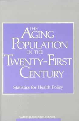 bokomslag The Aging Population in the Twenty-First Century