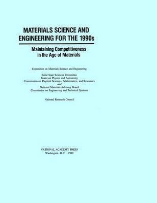 bokomslag Materials Science and Engineering for the 1990s