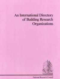 bokomslag An International Directory of Building Research Organizations