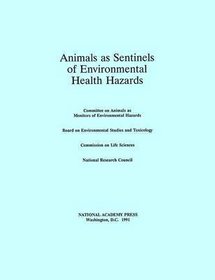 bokomslag Animals as Sentinels of Environmental Health Hazards