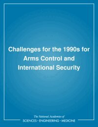 National Academy of Sciences, Policy and Global Affairs, Office of International Affairs, Committee on International Security and Arms Control - Challenges for the 1990s for Arms Control and International Security, Häftad