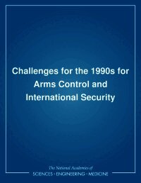 Challenges for the 1990s for Arms Control and International Security