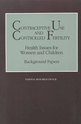 bokomslag Contraceptive Use and Controlled Fertility