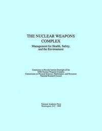 bokomslag The Nuclear Weapons Complex