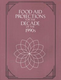 Food Aid Projections for the Decade of the 1990s