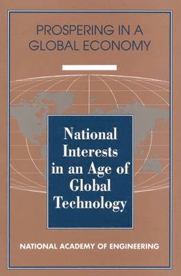 National Interests in an Age of Global Technology 1