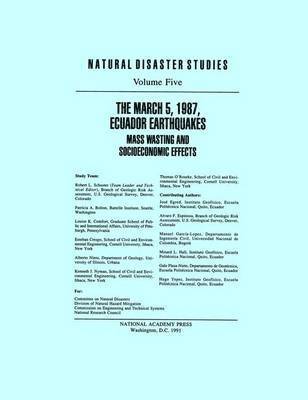 National Research Council, Division on Engineering and Physical Sci, Division on Engineering and Physical Sciences, Commission on Engineering and Technical Systems, Committee on Natural Disasters - The March 5, 1987, Ecuador Earthquakes, Häftad