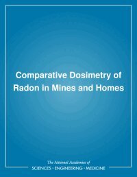 Comparative Dosimetry of Radon in Mines and Homes