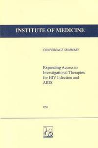 bokomslag Expanding Access to Investigational Therapies for HIV Infection and AIDS