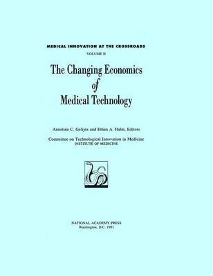 The Changing Economics of Medical Technology 1