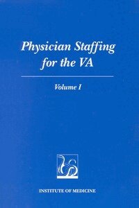 Institute of Medicine, Committee to Develop Methods Useful to the Department of Veteran Affairs in Estimating Its Physician Requirements, Joseph Lipscomb - Physician Staffing for the VA, Häftad