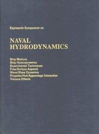 National Research Council, Office of Naval Research, Division on Engineering and Physical Sciences, and Applications Commission on Physical Sciences, Mathematics - Eighteenth Symposium on Naval Hydrodynamics, Häftad