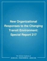 bokomslag New Organizational Responses to the Changing Transit Environment