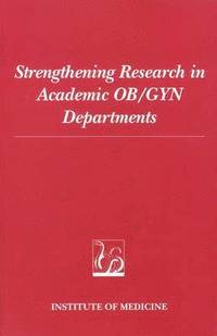 bokomslag Strengthening Research in Academic OB/GYN Departments